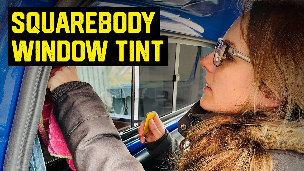 My GIRLFRIEND TINTING the REAR WINDOWS of my GMC Squarebody truck! Video [Wrench At Home]