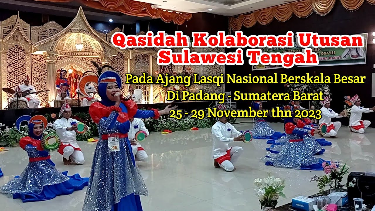 Juara 1 Qasidah Kolaborasi Utusan Sulawesi Tengah di Ajang Lasqi Nasional Berskala Besar Di Padang