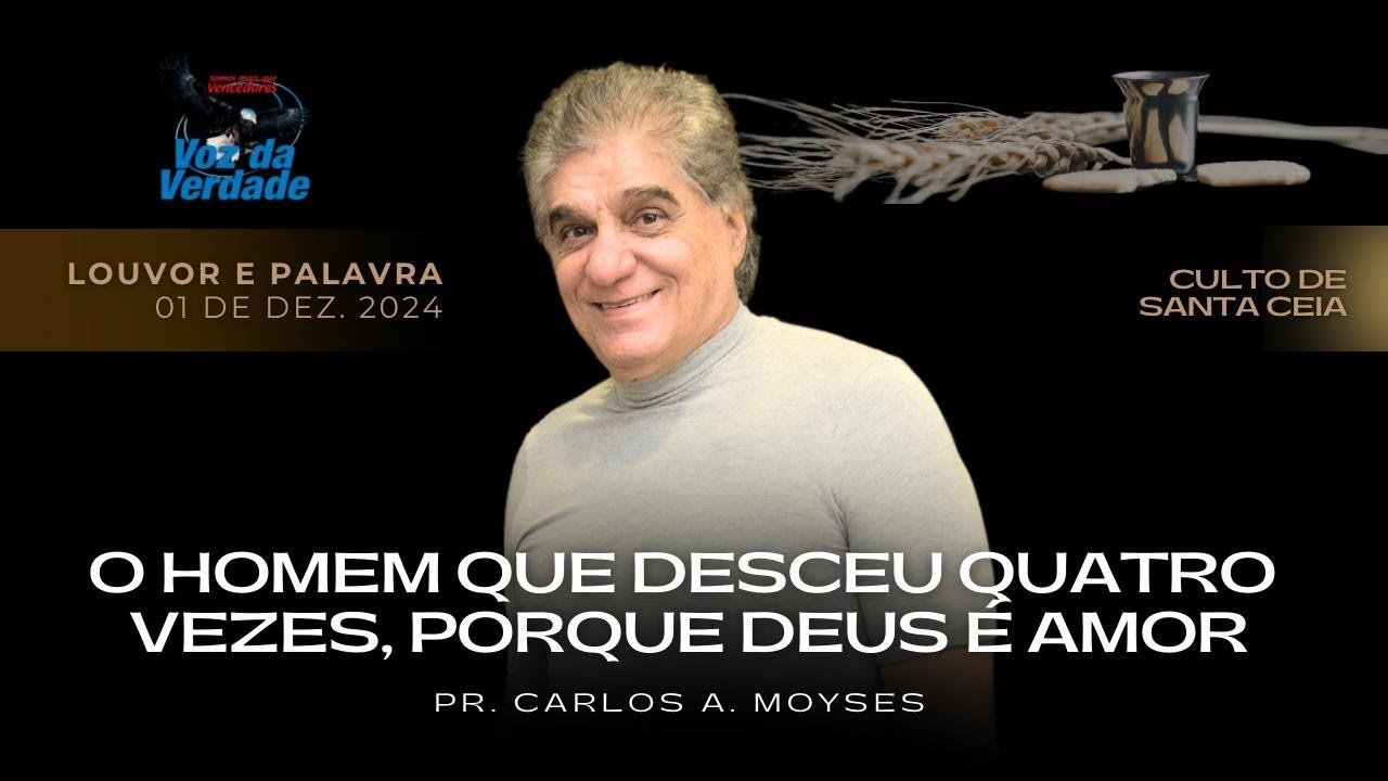 Culto Voz da Verdade 01/DEZ/2024 - Pr. Carlos A. Moyses
