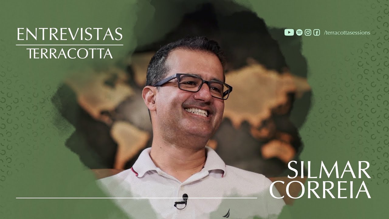 ENTREVISTAS TERRACOTTA - Silmar Correia
