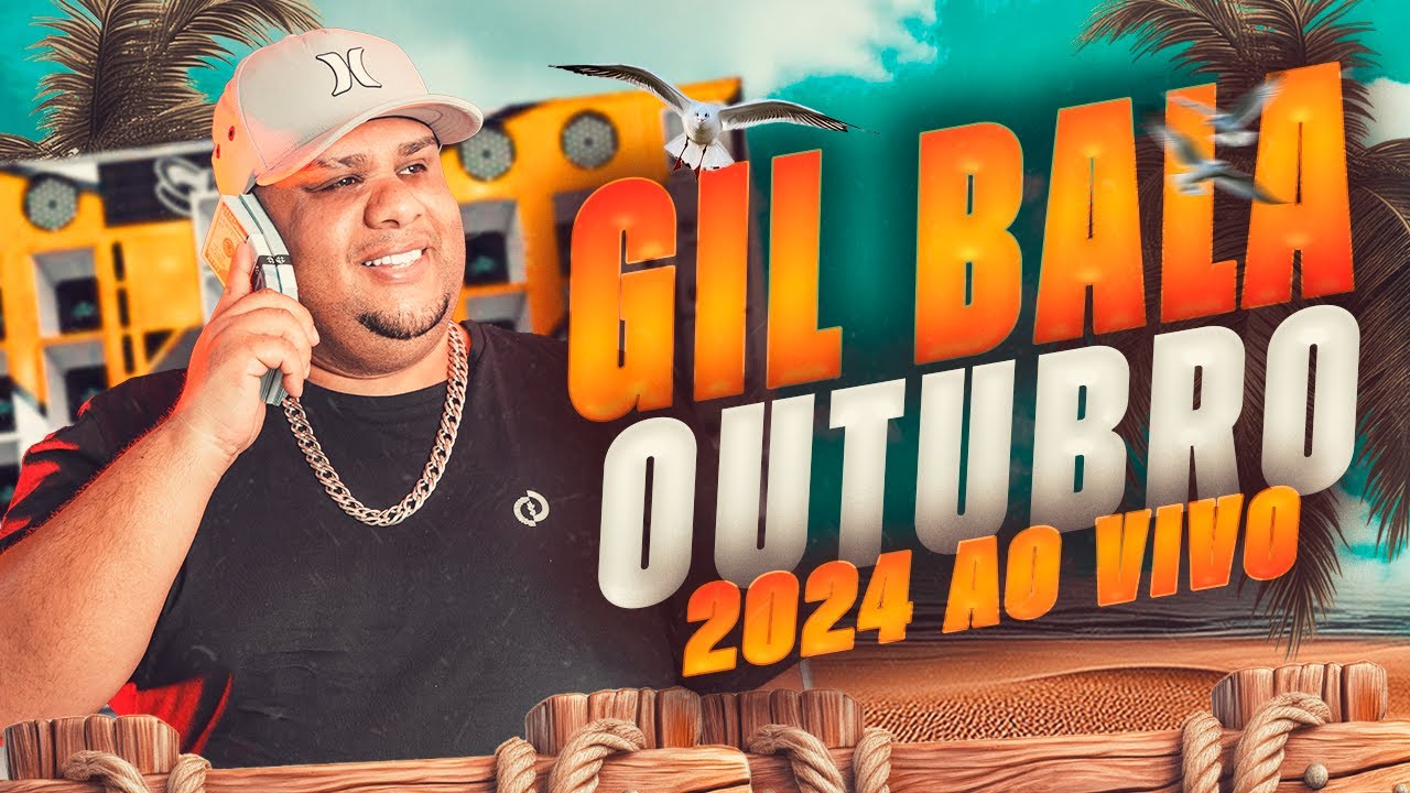 GIL BALA O REI DO BATIDÃO - OUTUBRO 2024 - AO VIVO - ULTRA QUALIDADE PRA PAREDÃO