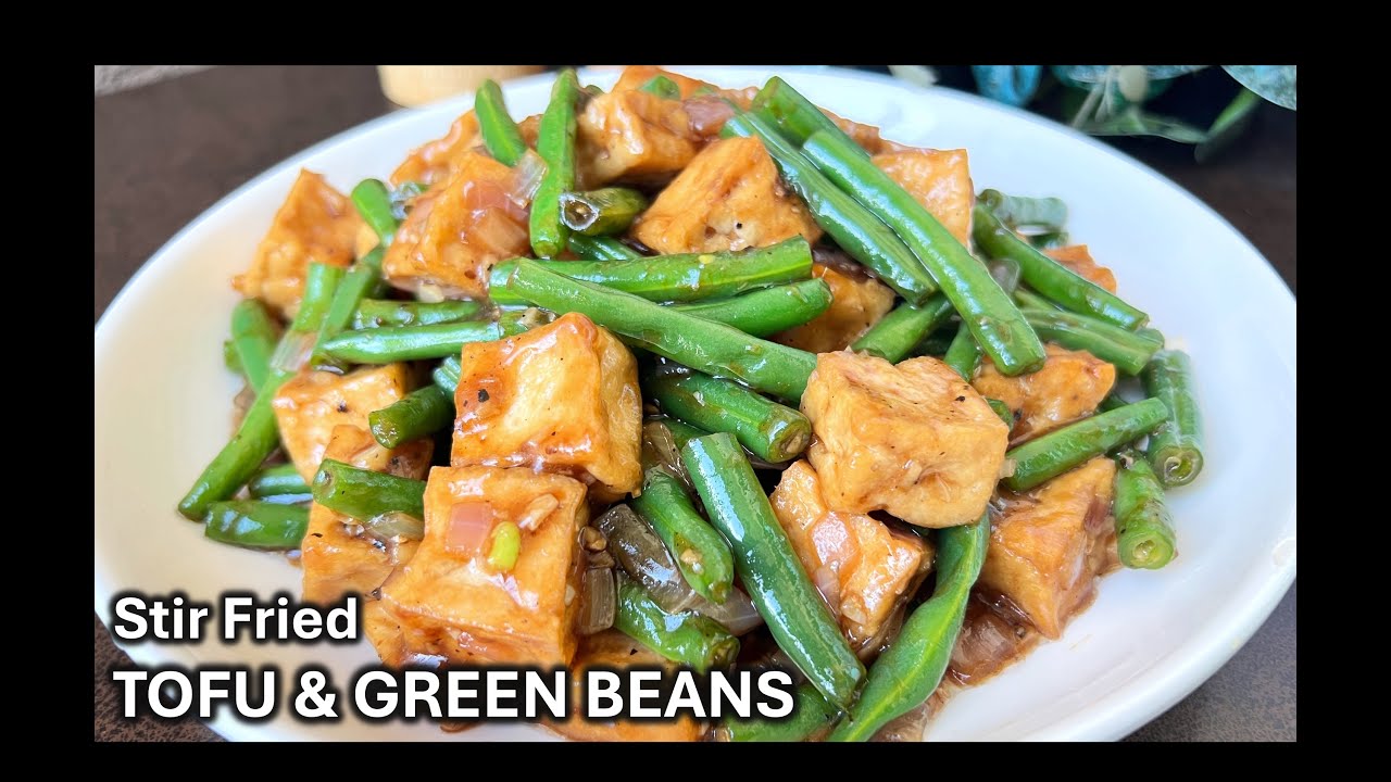 How To Cook STIR-FRIED TOFU with GREEN BEANS | Quick and Easy Restaurant-Style Recipe