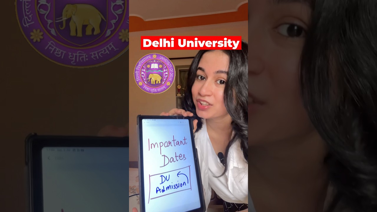 Important DU Schedule 2025 || Delhi University Admission Process 2025