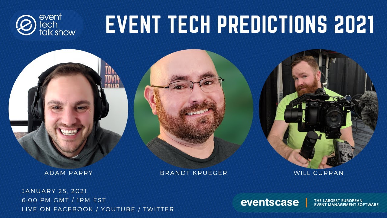Event Tech Predictions with Will Curran and Brandt Krueger