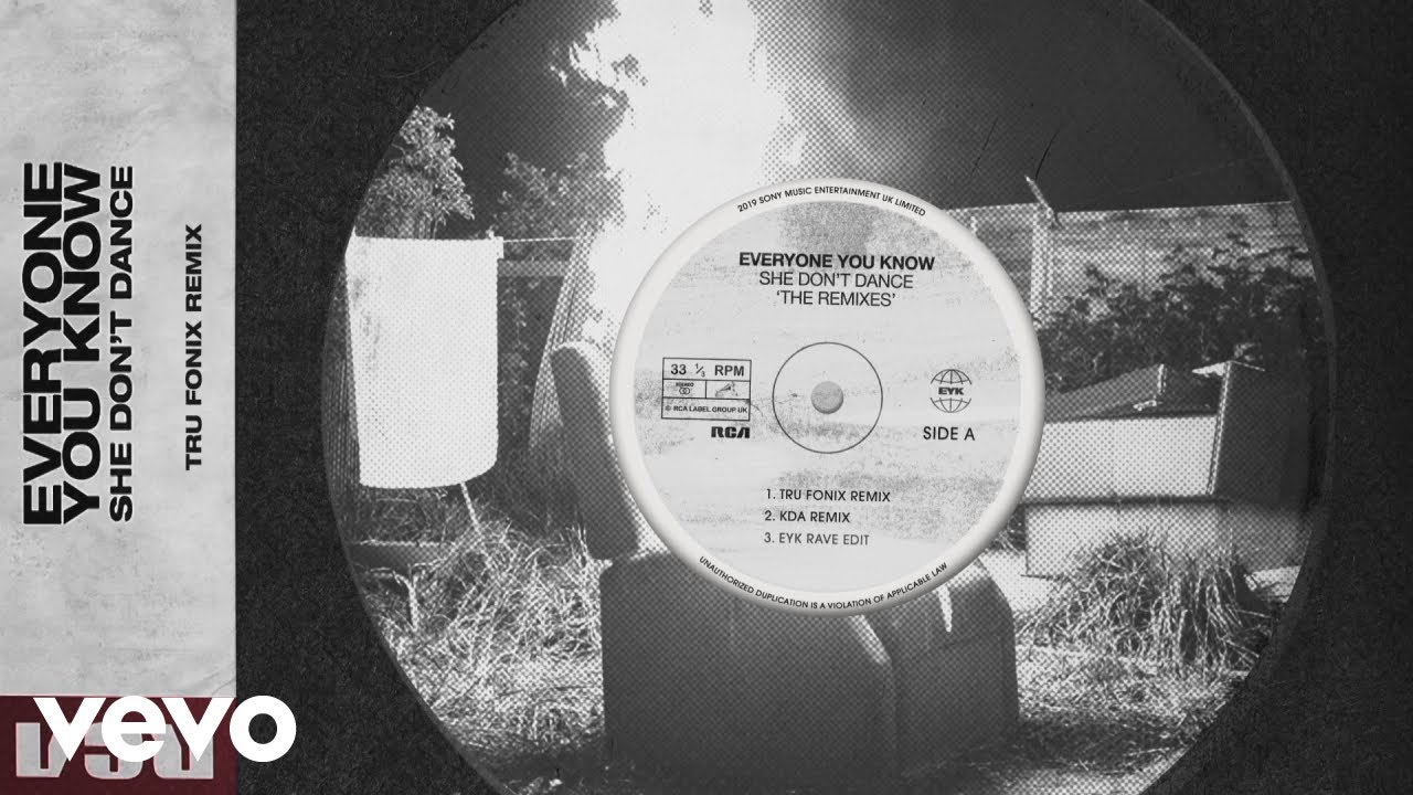 Everyone You Know - She Don't Dance (Tru Fonix Remix)