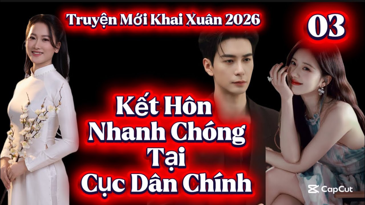 Tập 03: Cố Thiếu Lộ Thân Phận Rồi | Kết Hôn Chớp Nhoáng #truyenaudio #truyentamlixahoi 