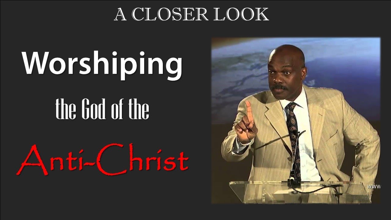 22 - Worshipping the god of the Anti-Christ - Closer Look - Imad Awde