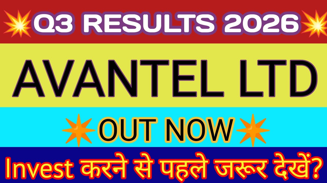 Avantel Q3 Results 2026 🔴Avantel Results 🔴Avantel Share Latest News 🔴Avantel Ltd Latest News🔴Avantel
