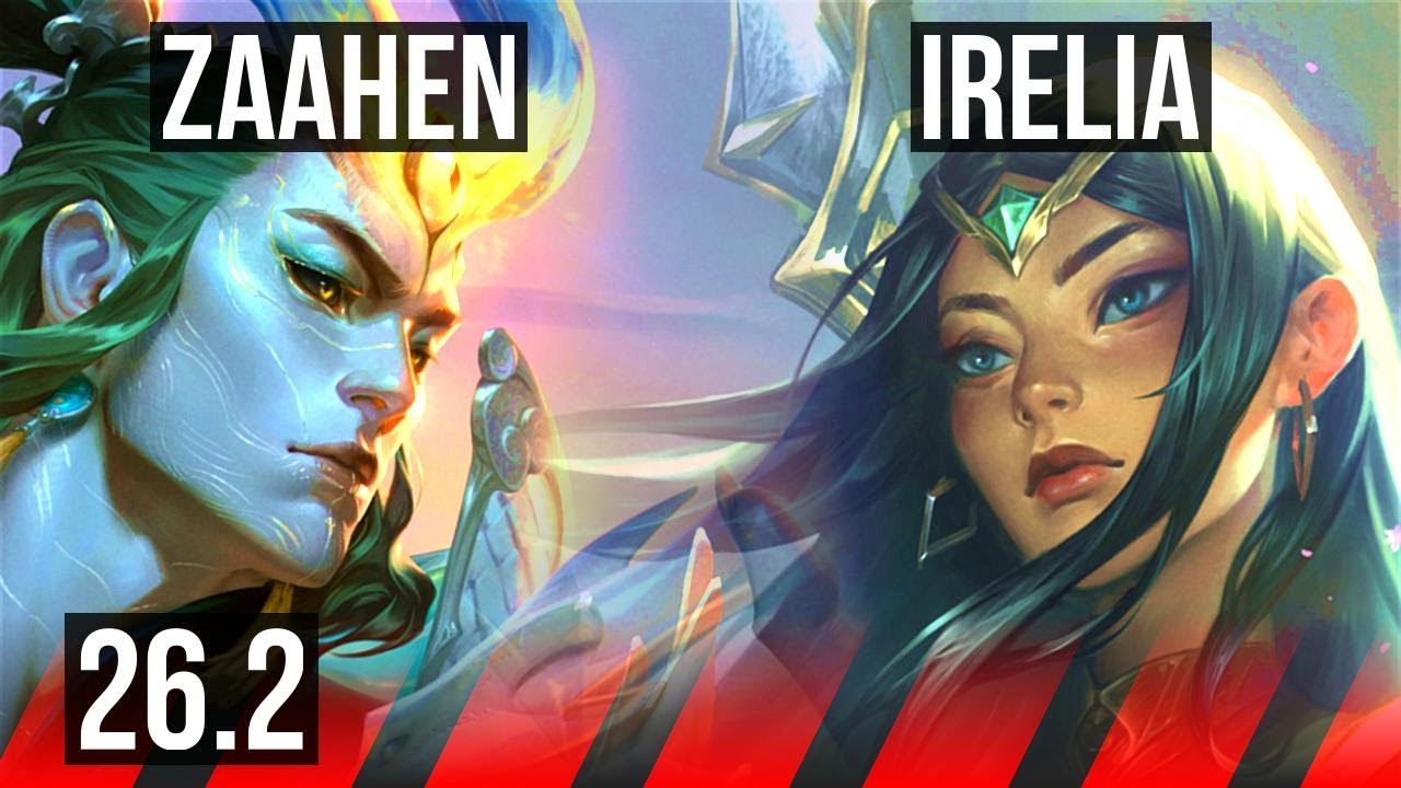 ZAAHEN vs IRELIA (TOP) | Good KDA: 11/1/2 | KR Master | 26.2