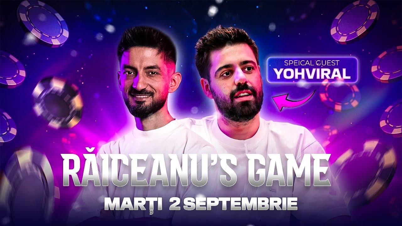 ♣ Raiceanu's Game @YoHViraL Special Guest Livestream 'Cash Games' — 68th Edition 🔥