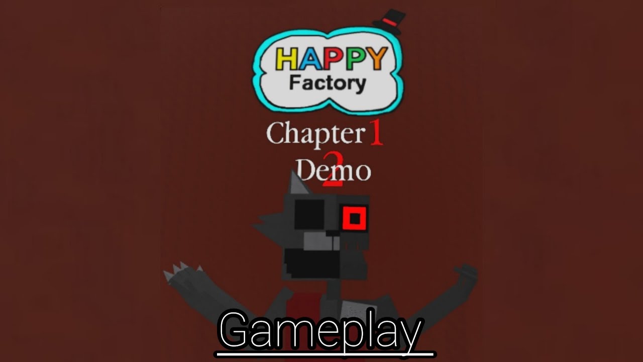 Happy Factory Chapter 1 Demo 2 [Gameplay + Jumpscare + secret room]