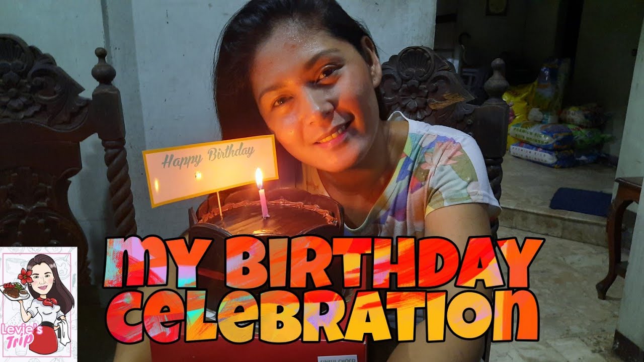 My Birthday Celebration