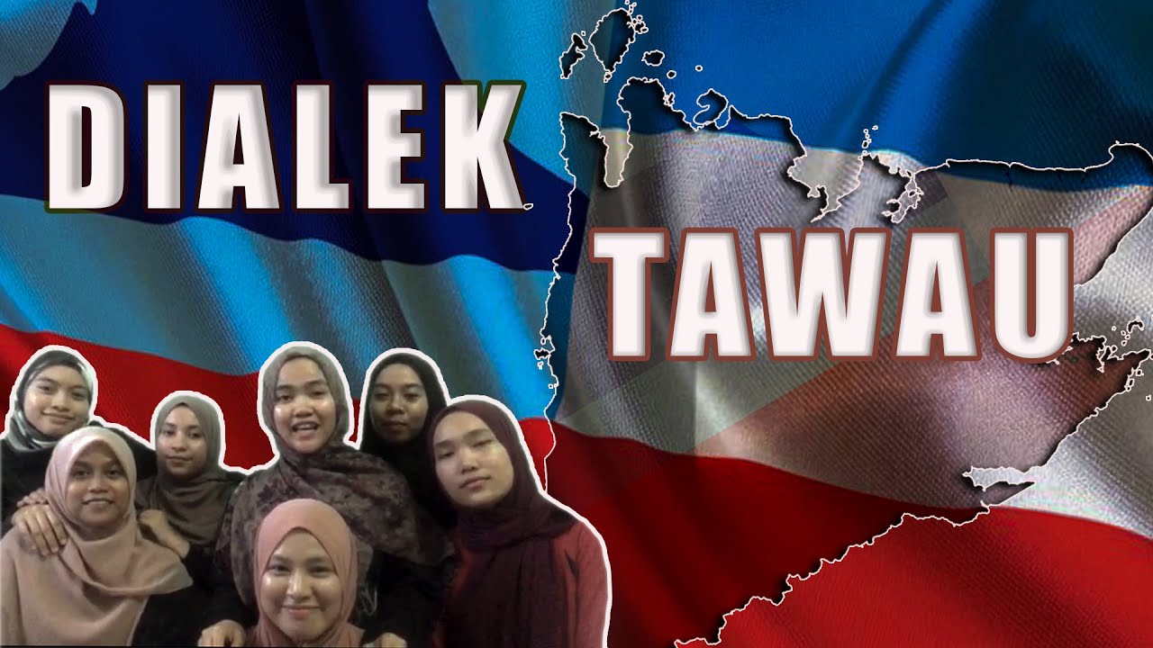 Mari Belajar Bahasa || SABAH l DIALEK TAWAU