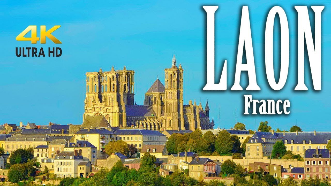 Laon France in 4K. Laon Cathedral. Chapelle des Templiers. Laon’s Ramparts. Porte d’Ardon