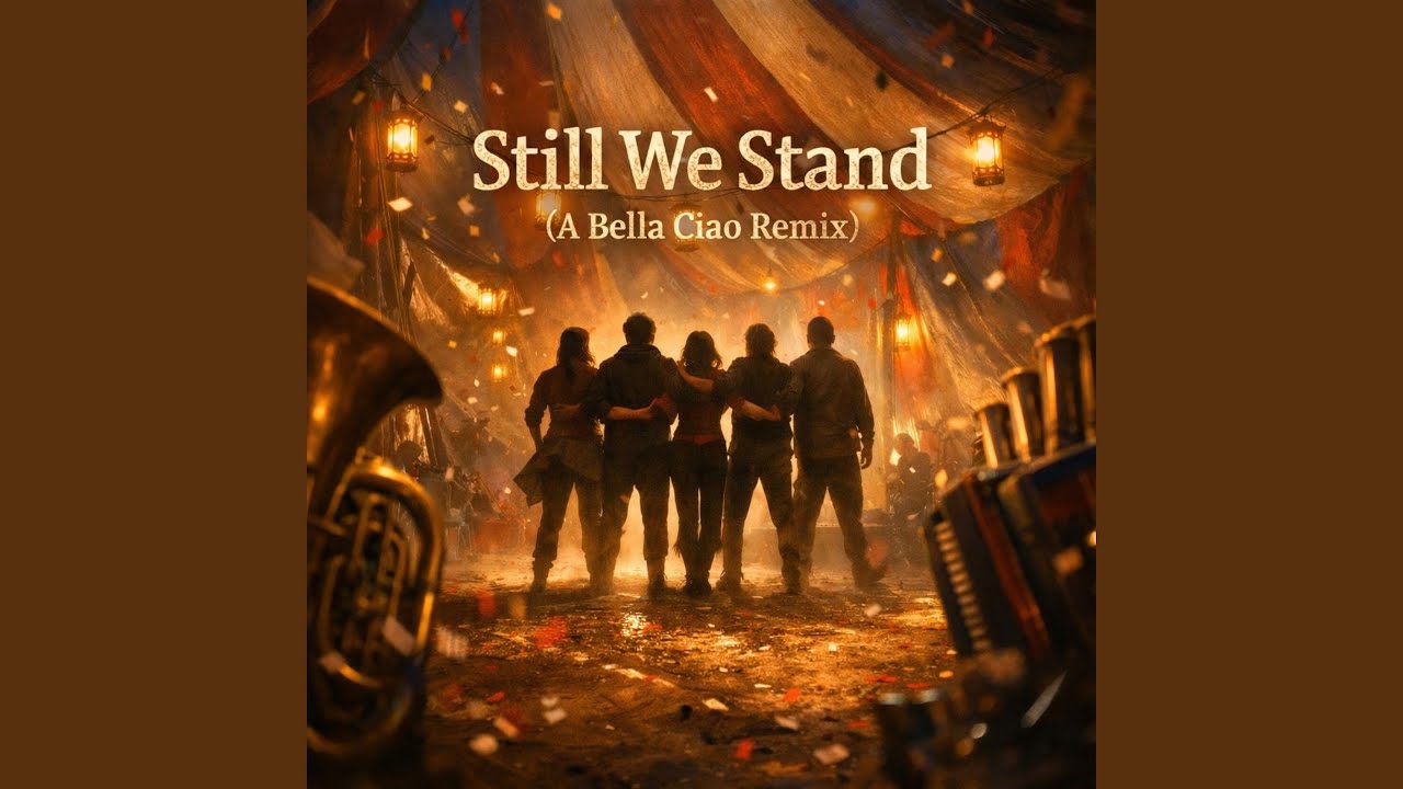 Still We Stand (Bella Ciao Remix)