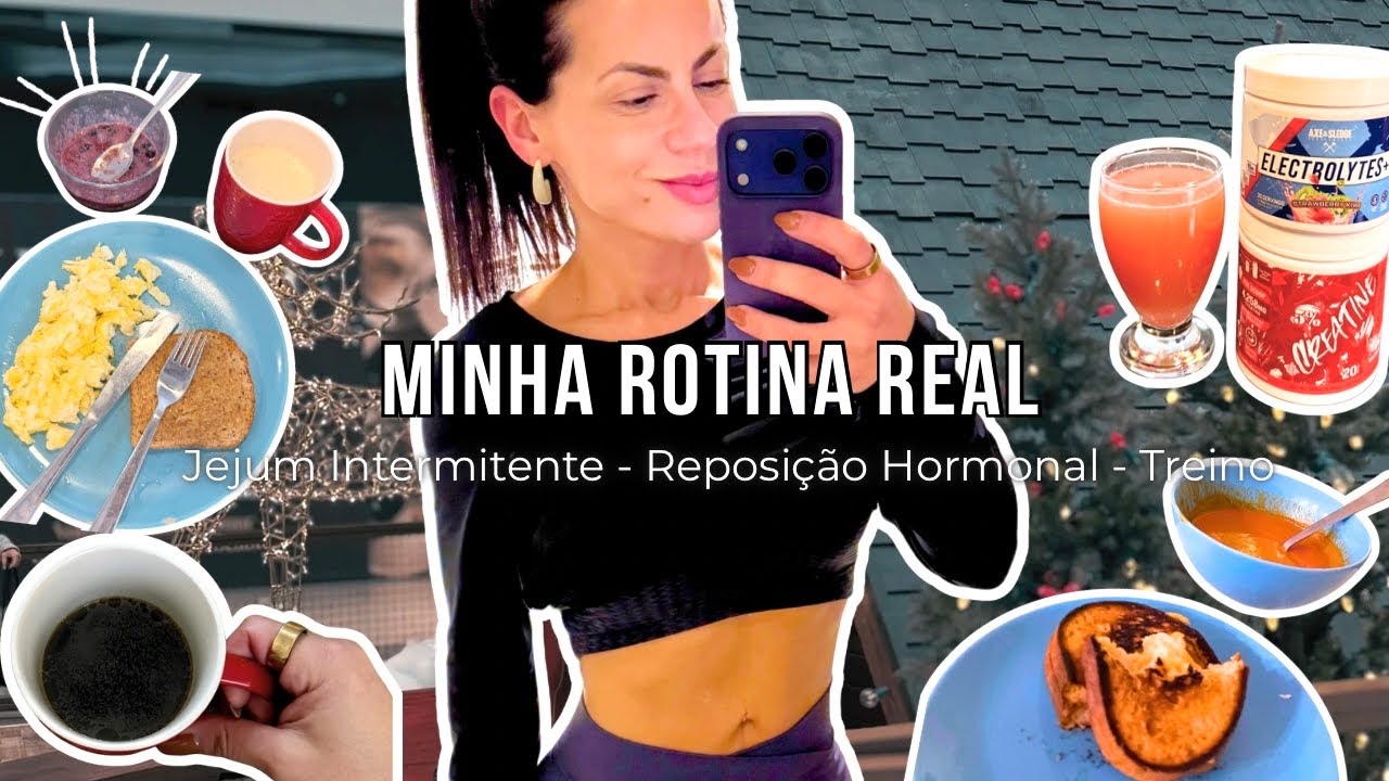 Minha Rotina de Inverno com JEJUM INTERMITENTE e Reposição Hormonal!