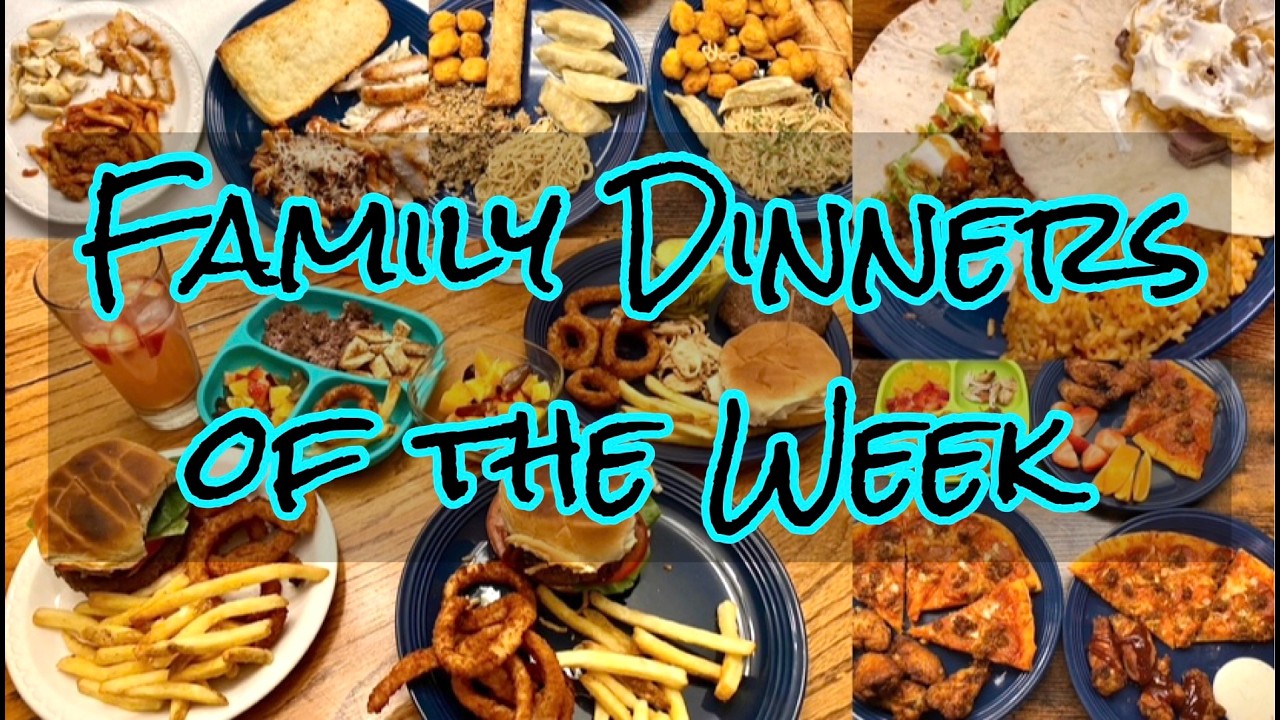 Dinners of the Week | Family of 4