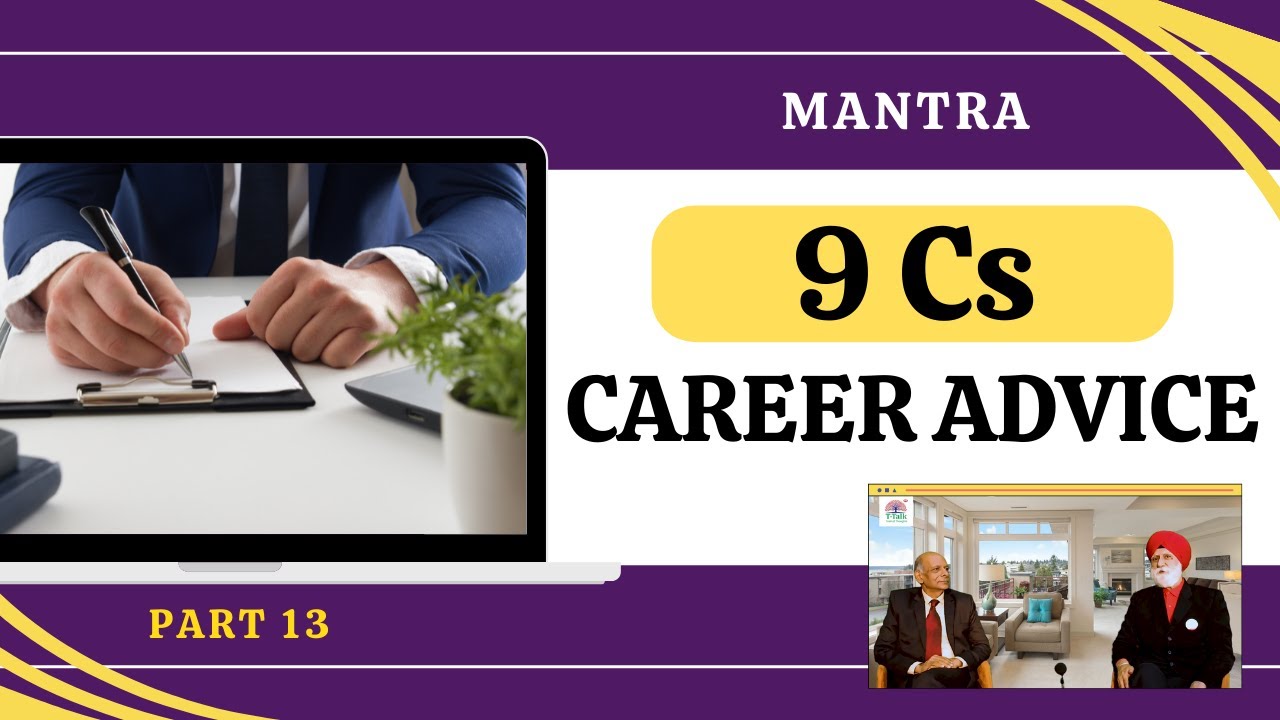 MANTRA 9 Cs CAREER ADVICE Prof. Vijay Kant Verma Chancellor Dr. CV Raman University, Bihar on T-Talk