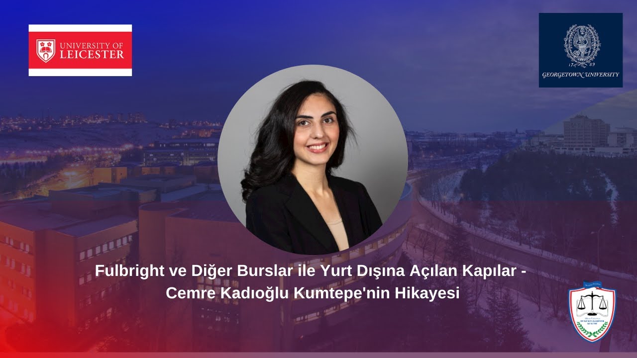 Fulbright ve Diğer Burslar ile Yurt Dışına Açılan Kapılar - Cemre Kadıoğlu Kumtepe'nin Hikayesi