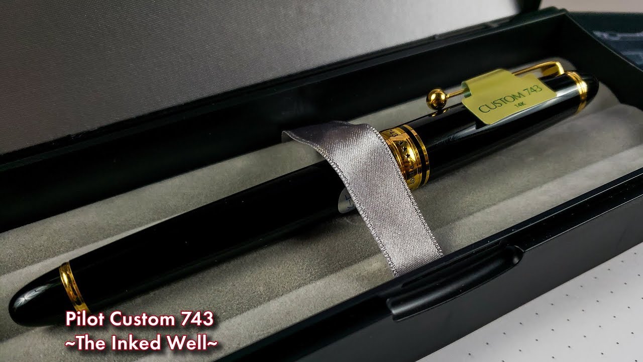 Pilot Custom 743 - New Pen Day!