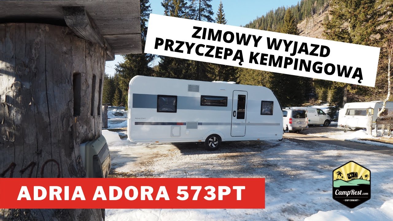 Adria Adora 573PT - relacja z zimowego użytkowania przyczepy kempingowej