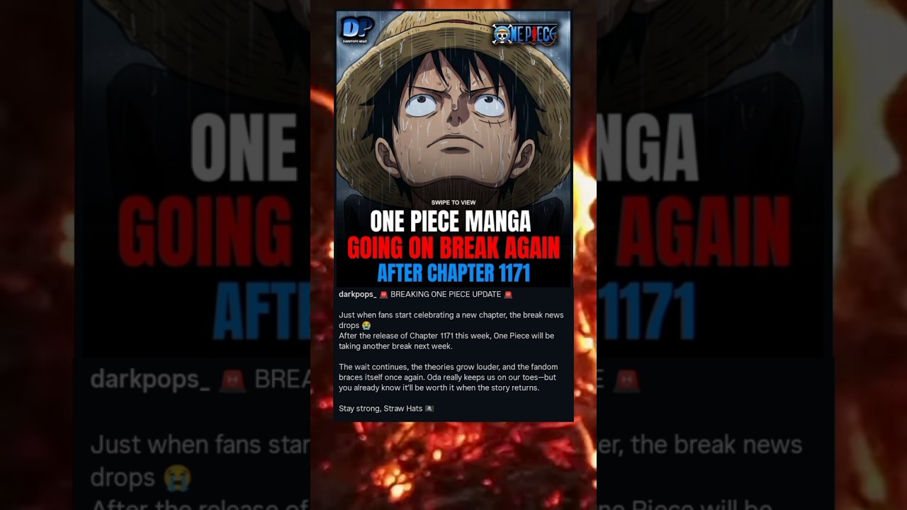 ONE PIECE MANGA GOING ON BREAK AGAIN AFTER CHAPTER 1171