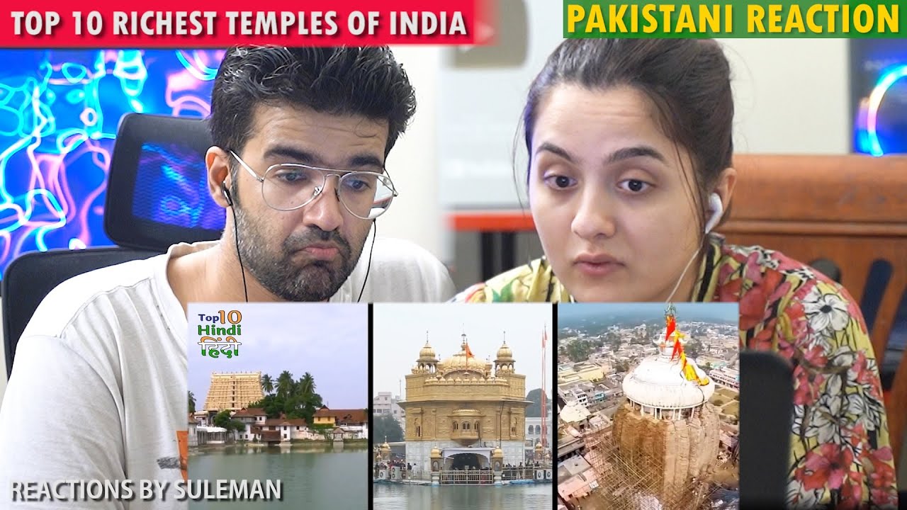 Pakistani Couple Reacts To Top 10 Richest Temples in India | भारत के सबसे अमीर मंदिर