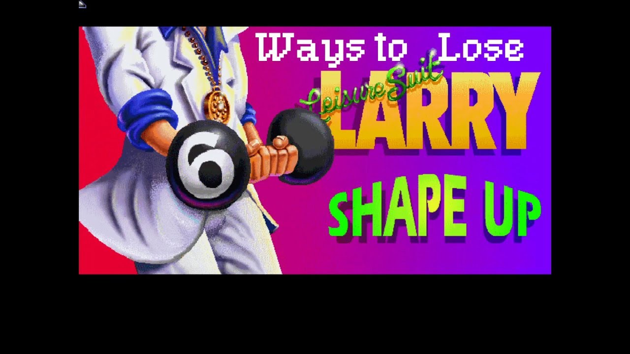Ways to Lose: Leisure Suit Larry 6: Shape Up or Slip Out! (SVGA talkie version) (PC)