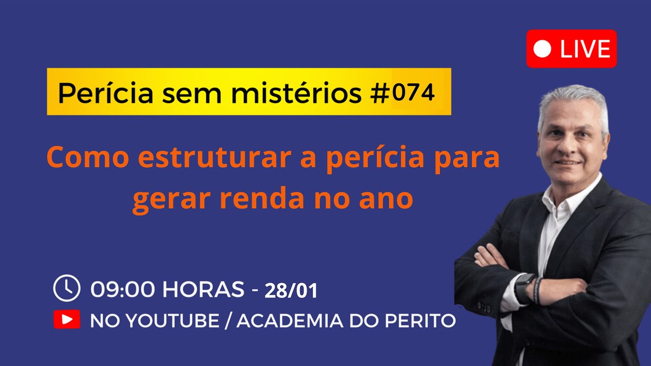 Perícia Sem Mistérios #74 - Como estruturar a  perícia para gerar renda no ano