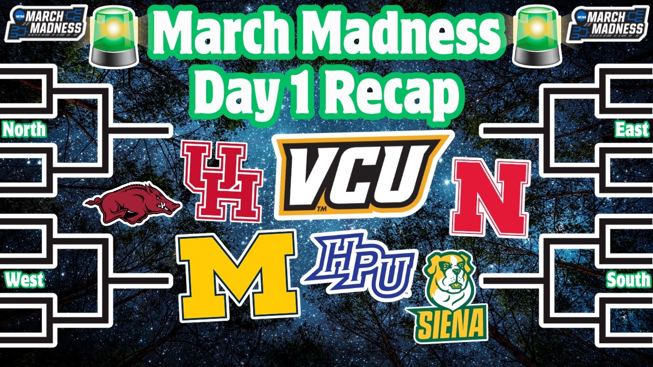March Madness 2026 Day 1 RECAP (Upsets and My Bracket UPDATE)