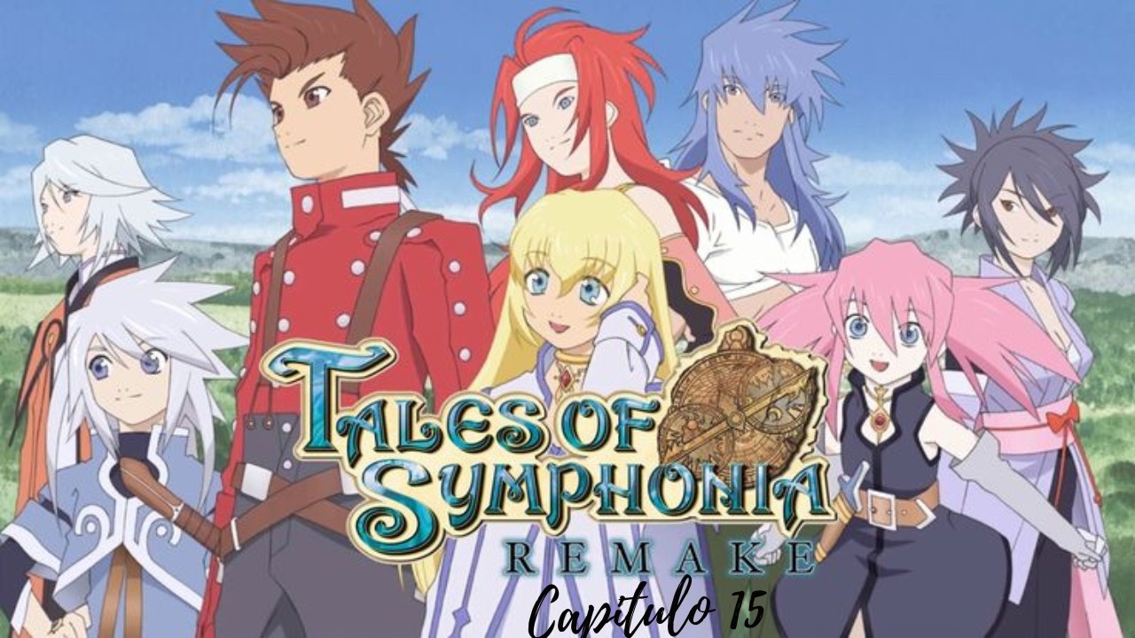 Tales of Symphonia Remastered. Capitulo 15. Adulocia y Undine.