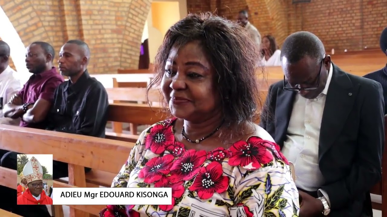 MESSE D’AU-REVOIR Mgr EDOUARD KISONGA ÉVÊQUE ÉMÉRITE DE KINSHASA 
