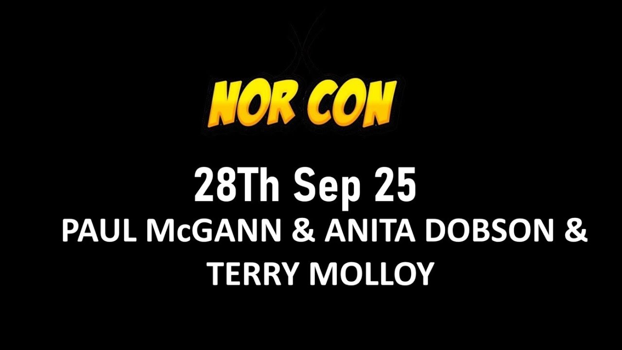 Nor-Con 14 (2025) - 5#  Paul  McGann, Anatta Dobson & Terry Molloy