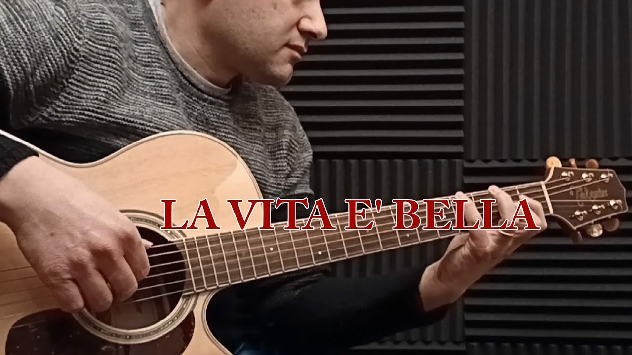 La vita è bella (Beautiful that way) - Fingerstyle - Roberto Puccio