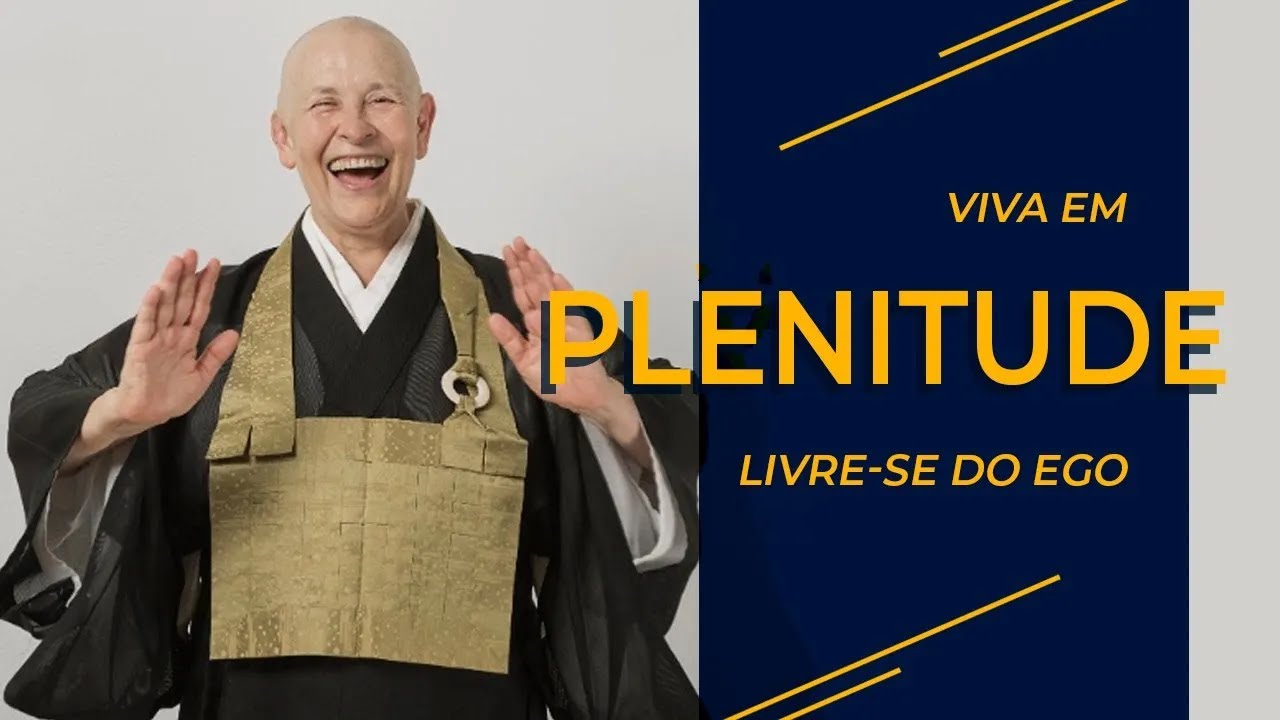 Viva em Plenitude, livre-se do Ego - Momento Zen com Otávio Leal (Dhyan Prem) e Monja Coen