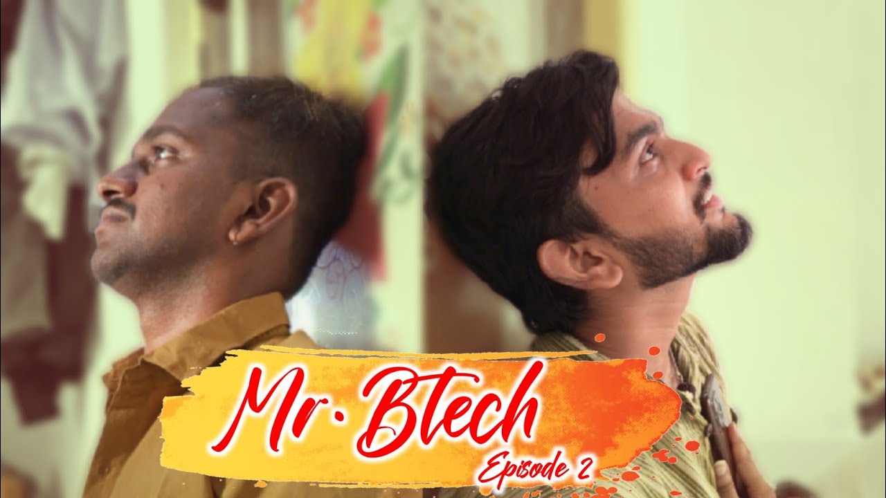 Mr.Btech Web Series || Episode 2 || Shannu | Jaanu | Satwi | Ekalavya Team Production