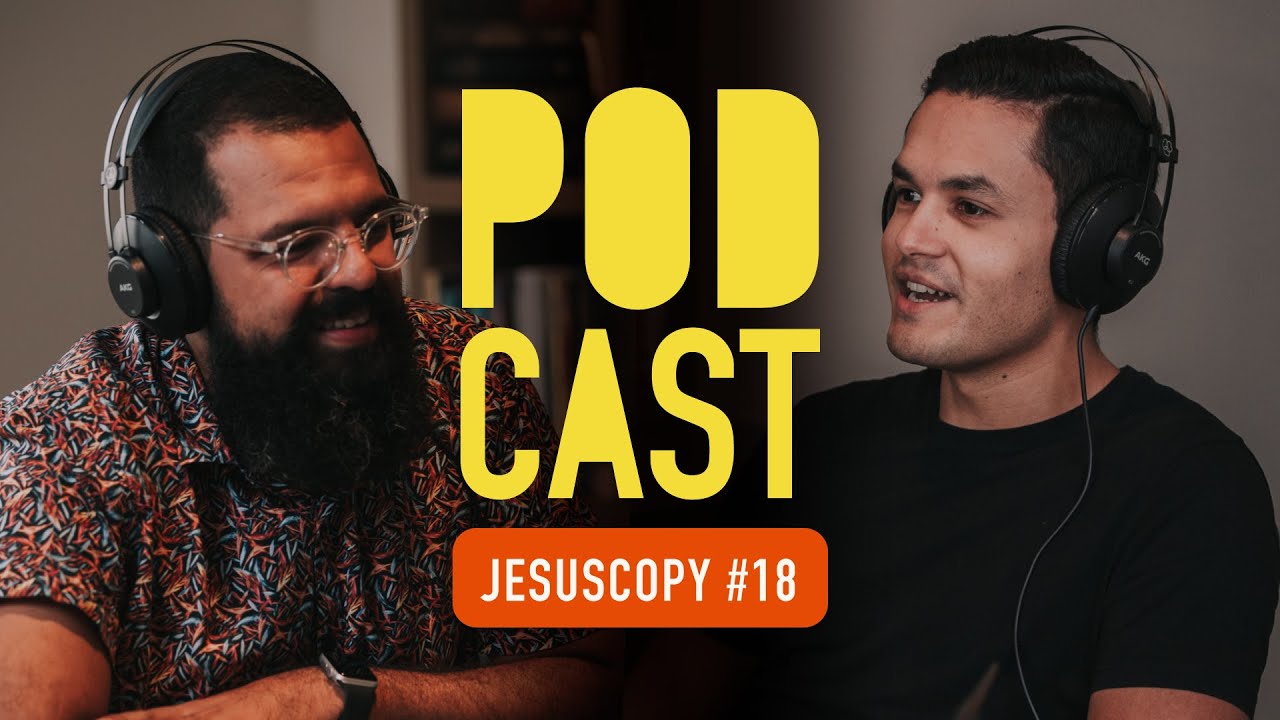 DAVID MIRANDA NETO - JesusCopy Podcast #18