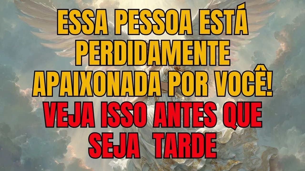 ❤️ Essa Pessoa Está Perdidamente Apaixonada Por Você! Veja Isso Antes que seja tarde