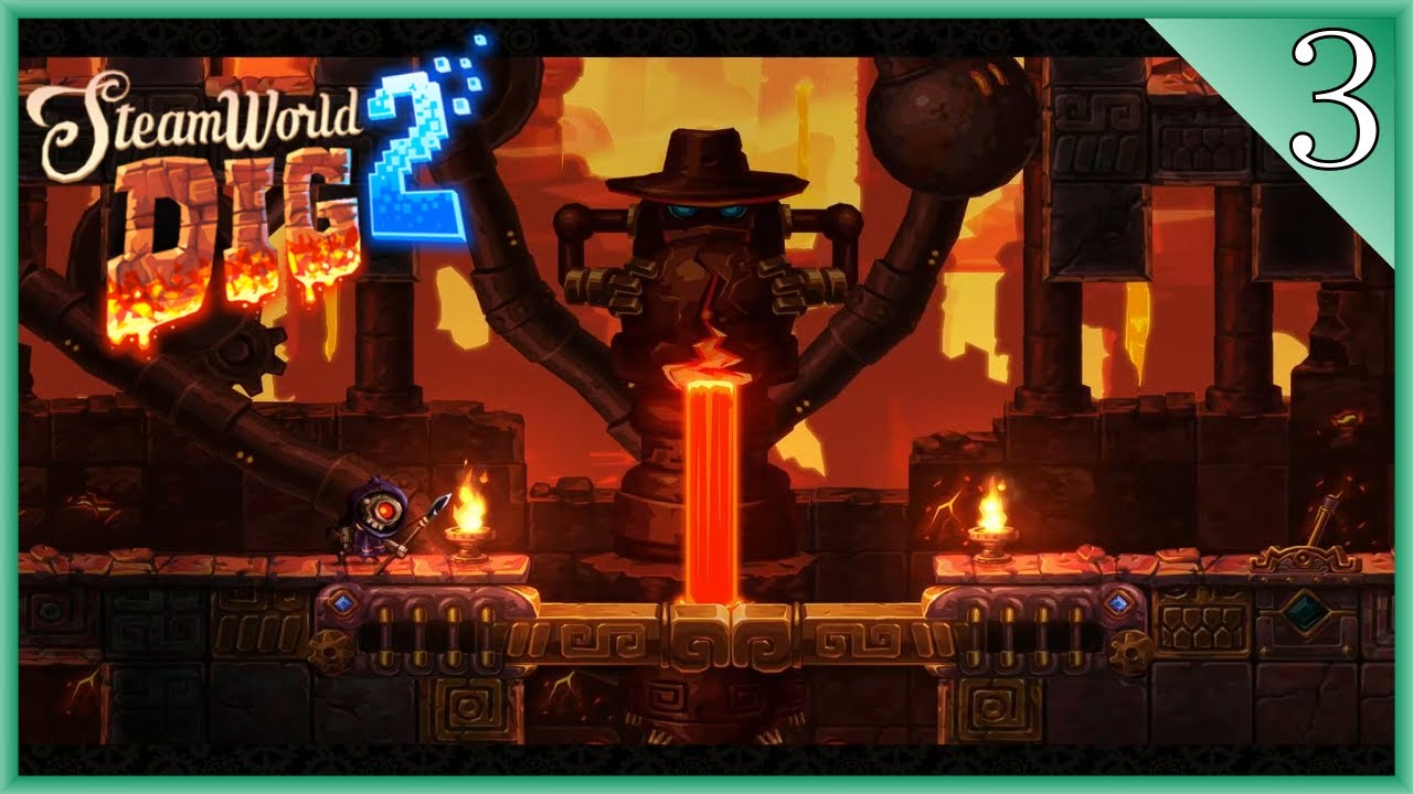 SteamWorld Dig 2 #3 Sin Comentarios