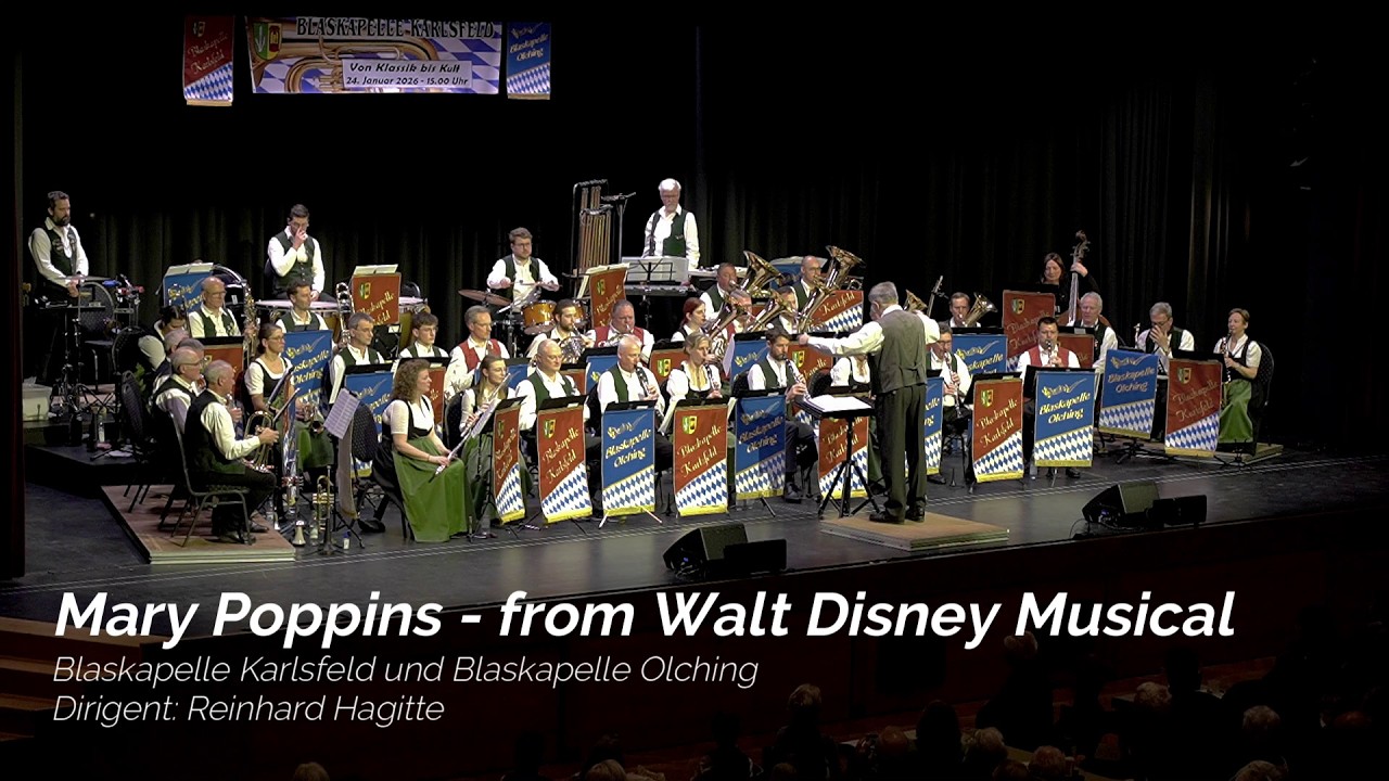 Mary Poppins - Blaskapelle Karlsfeld und Blaskapelle Olching
