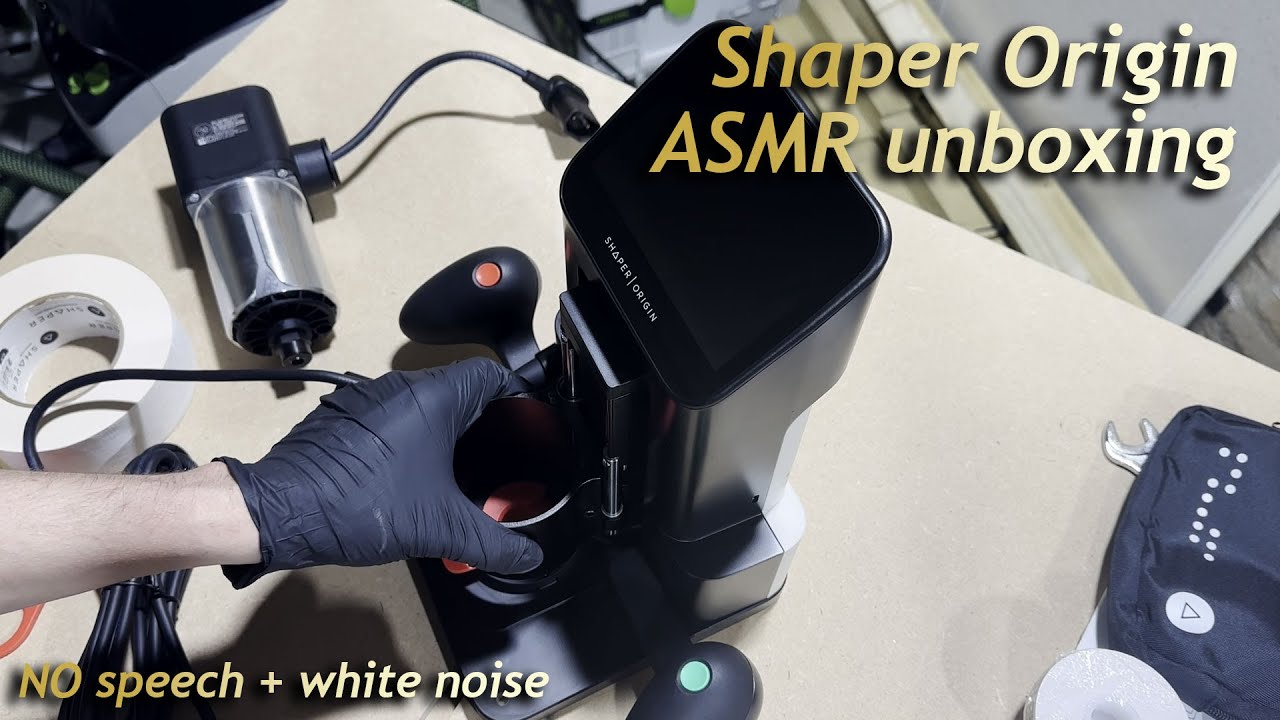 Shaper Origin unboxing - no speech - ASMR /White Noise Relaxing video.