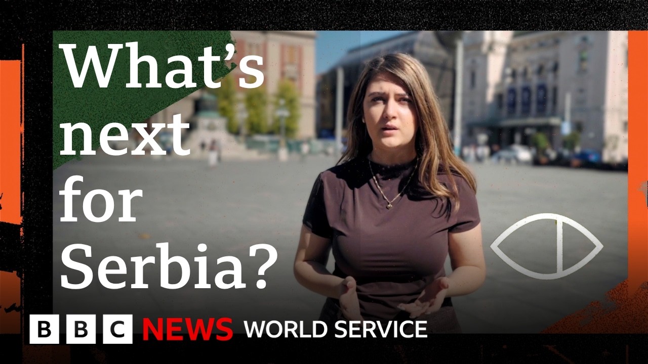 Serbia at a Crossroads - Global Eye, BBC World Service