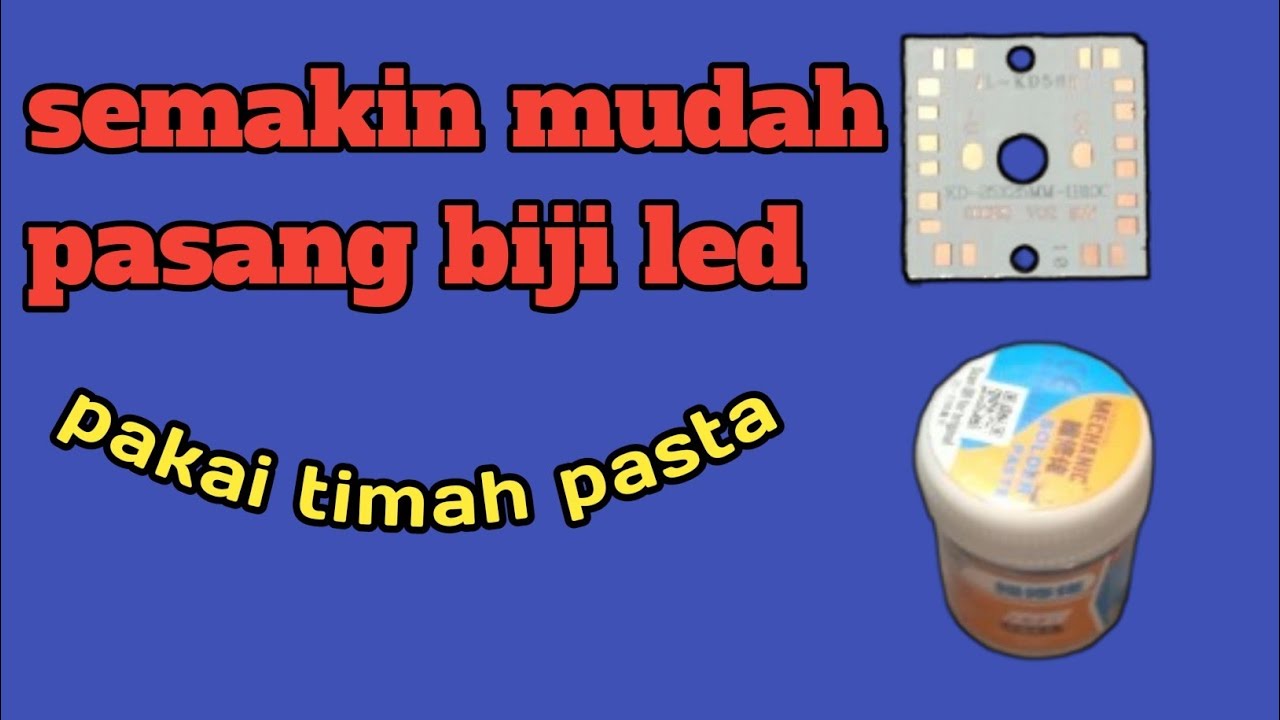 cukup ambil timah pasta dan pasang chip led dengan sangat mudah