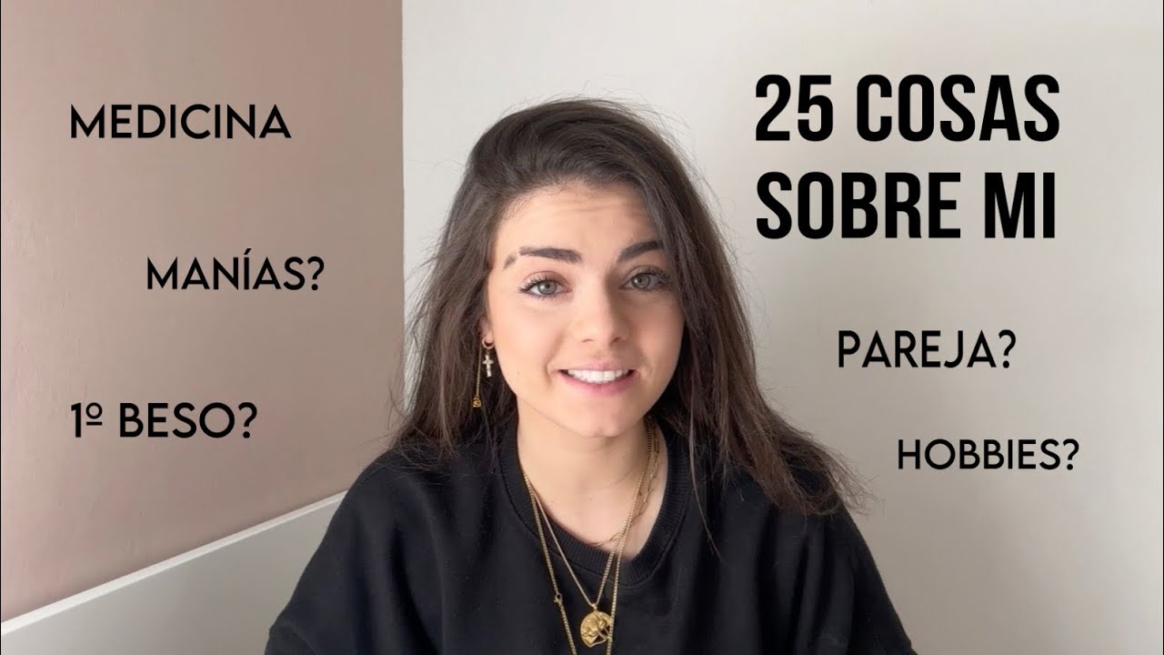 Lucia De La Puerta - 25 COSAS SOBRE MI :) 🙈 @Lucia De La Puerta