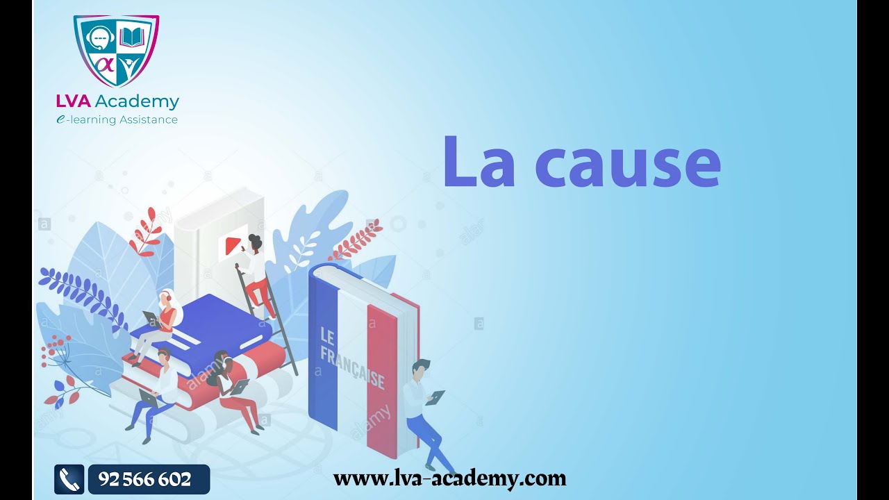 ✅ Fran&ccedil;ais | La cause - 2&egrave;me ann&eacute;e