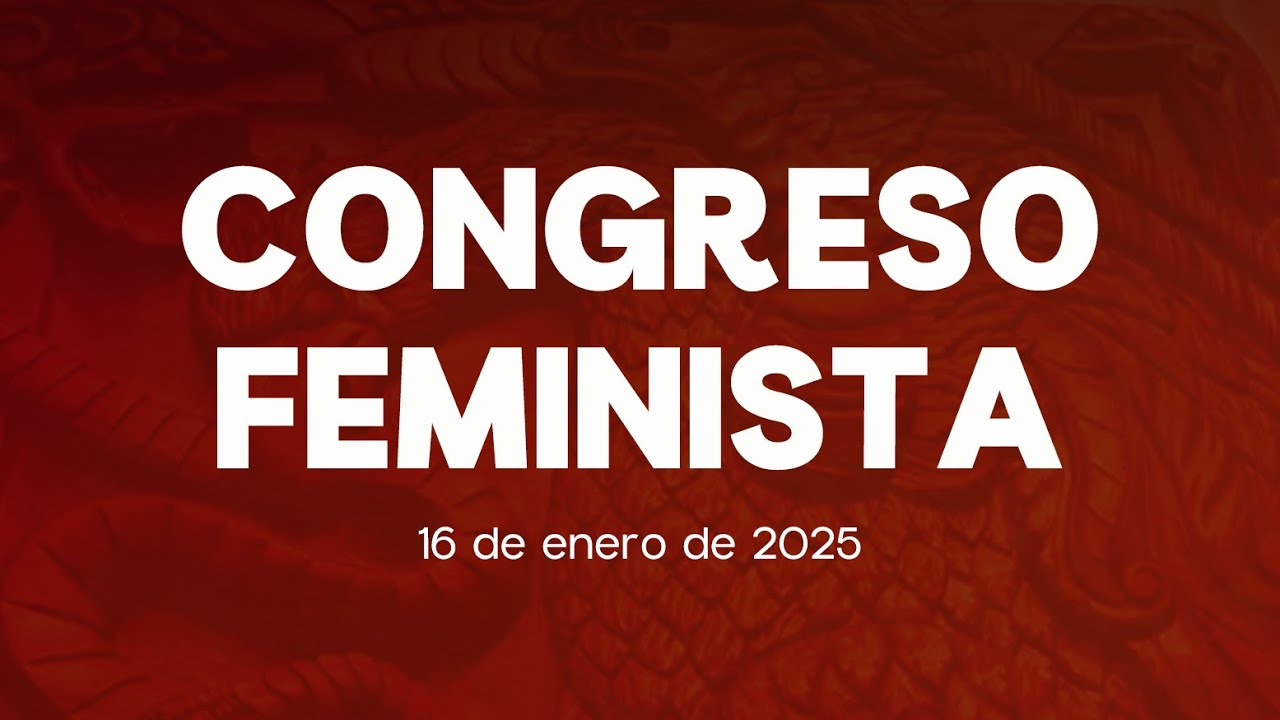 🔴 Congreso feminista 16/01/2026