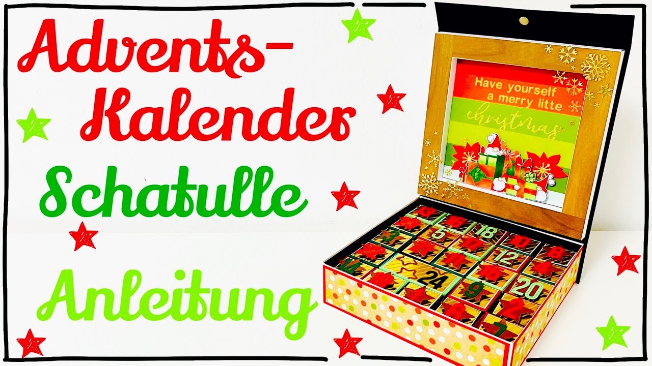 Adventskalender-Schatulle  [ tutorial | deutsch]