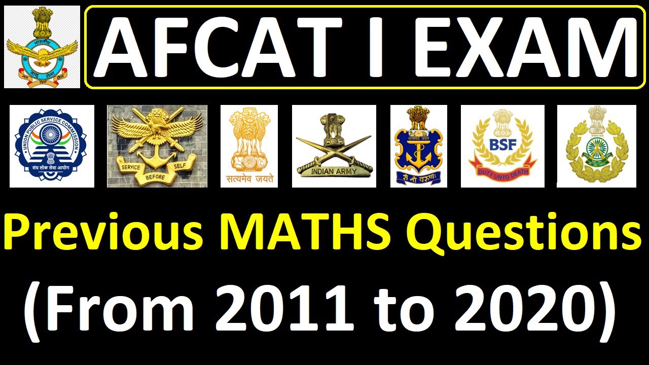 AFCAT All Previous MATHS Questions (2011-2020) in Detail || AFCAT 2020 || AFCAT Previous Questions