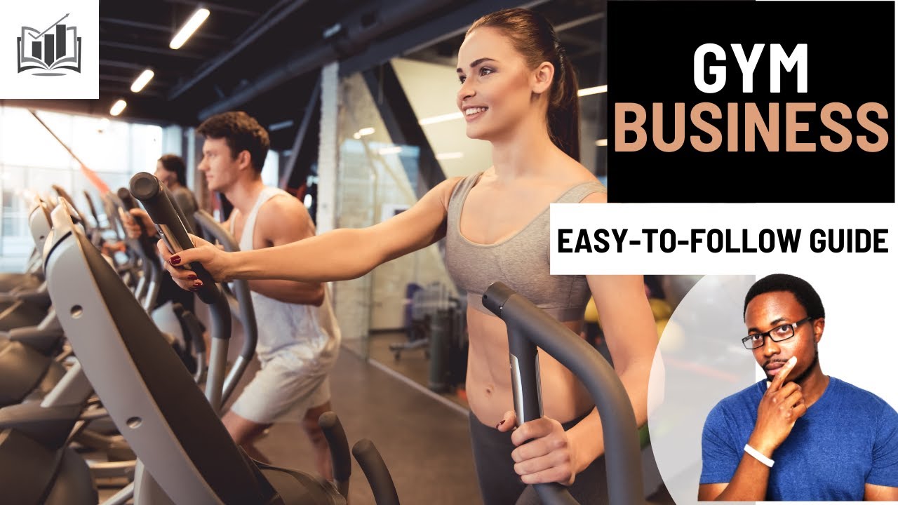 How to Easily Start a Gym Business | Starting a Gym Membership | Opening a Small Gym