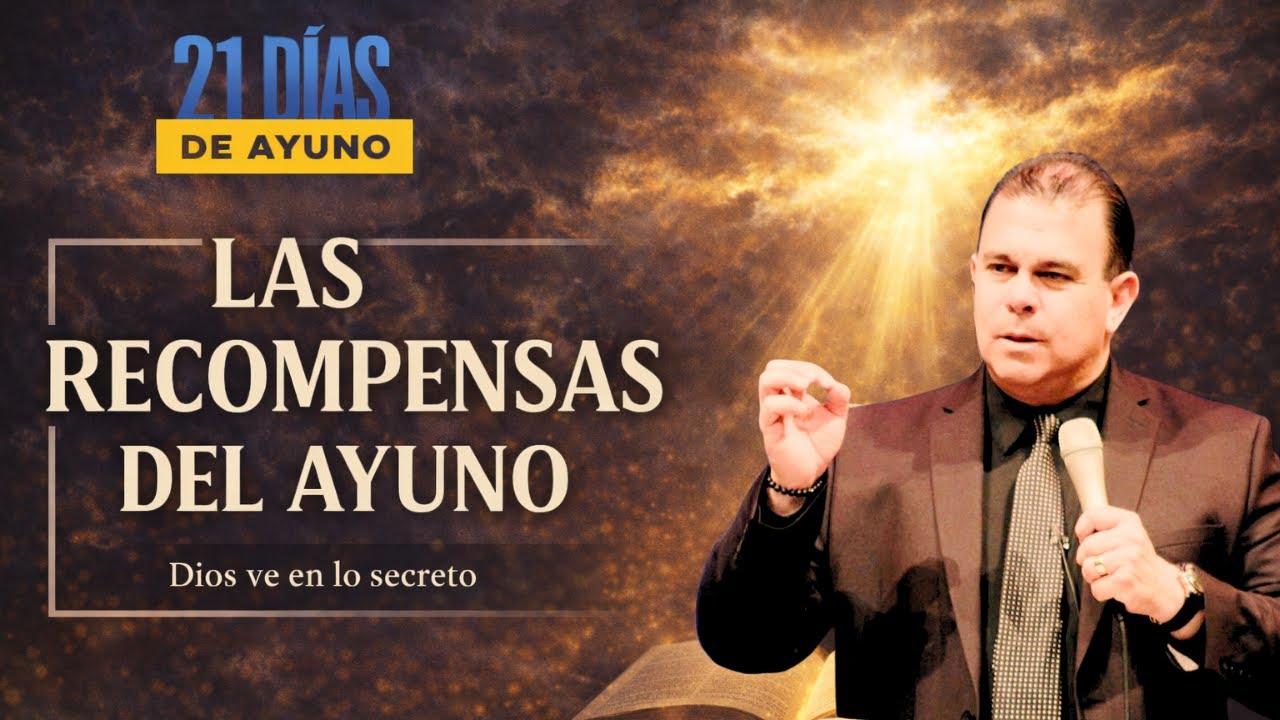 Las Recompensas del Ayuno